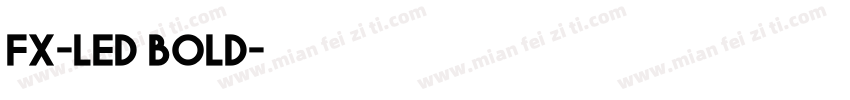 fx-led bold字体转换